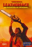 Leatherface: Die Psychologie des Wahnsinns (Movies To-Go by MovieCon) (eBook, ePUB)