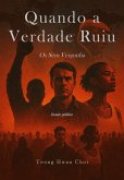 Quando a Verdade Ruiu : Os Sem Vergonha (eBook, ePUB)