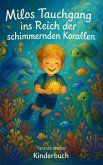 Milos Tauchgang ins Reich der schimmernden Korallen (eBook, ePUB)
