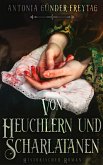 Von Heuchlern und Scharlatanen (eBook, ePUB)