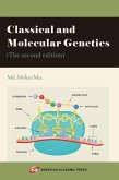 Classical and Molecular Genetics (The second edition) (eBook, ePUB)