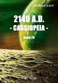2149 A.D. Cassiopeia (eBook, ePUB)