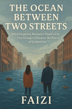 The Ocean Between Two Streets (eBook, ePUB) - Faizi