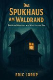 Das spukhaus am Waldrand (eBook, ePUB)