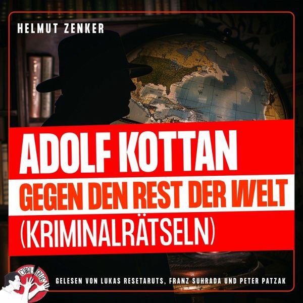 Adolf Kottan gegen den Rest der Welt (MP3-Download)