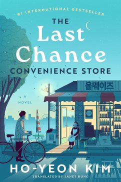 The Last Chance Convenience Store (eBook, ePUB) - Ho-Yeon, Kim