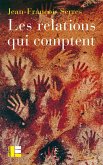 Les relations qui comptent (eBook, ePUB)
