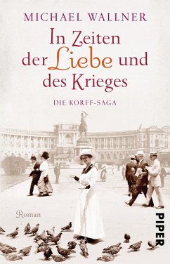 Cover In Zeiten der Liebe und des Krieges / Die Korff-Saga Bd.1  (Restauflage)