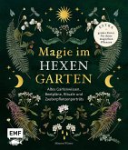 Magie im Hexengarten - Gärtnern mit grüner Magie (eBook, ePUB) Magie im Hexengarten - Gärtnern mit grüner Magie (eBook, ePUB)
