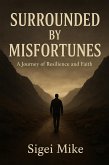 Surrounded by Misfortunes (eBook, ePUB)