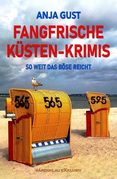 Cover Fangfrische Küsten-Krimis - So weit das Böse reicht (eBook, ePUB)