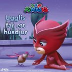 Pyjamashjältarna – Ugglis får ett husdjur (MP3-Download)