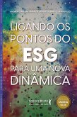Ligando os pontos do ESG para uma nova dinâmica (eBook, ePUB)