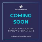 A Drop Of Corruption (Shadow Of Leviathan 2) (MP3-Download)