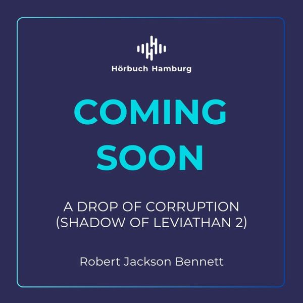 A Drop Of Corruption (Shadow Of Leviathan 2) (MP3-Download) A Drop Of Corruption (Shadow Of Leviathan 2) (MP3-Download)