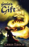 The Genie's Gift: A middle grade fantasy with the creatures and culture of The Arabian Nights (eBook, ePUB)