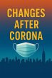 The Changes after Corona (eBook, ePUB) - Bild 1