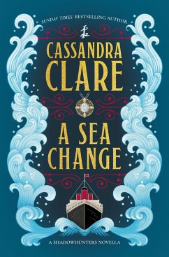 A Sea Change (eBook, ePUB) - Clare, Cassandra