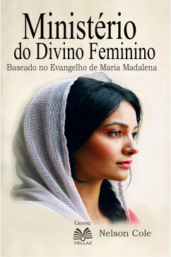 Cover Ministério do Divino Feminino - Baseado no Evangelho de Maria Madalena (eBook, ePUB)