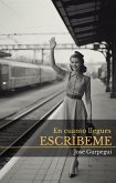 En Cuanto Llegues Escríbeme (eBook, ePUB)