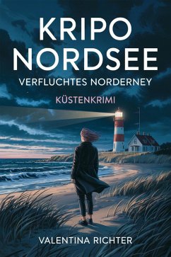 Cover Kripo Nordsee - Verfluchtes Norderney: Küstenkrimi (eBook, ePUB)