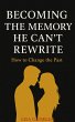 Becoming the Memory He Can't Rewrite... - Bild 1