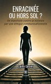 Enracinée ou hors sol ? (eBook, ePUB)