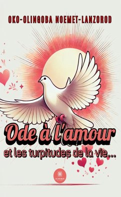 Cover Ode à l'amour et les turpitudes de la vie... (eBook, ePUB)