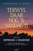 Terwyl daar nog 'n vandag is (eBook, ePUB)