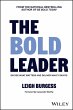 The BOLD Leader: Decide What Matters... - Bild 1