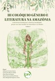 III Colóquio gênero e literatura na Amazônia literaturas insubmissas interseccionalidade (eBook, ePUB)