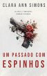 Um passado com espinhos (eBook, ePUB) - Bild 1