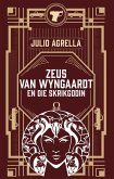 Zeus van Wyngaardt en die Skrikgodin (Julio Agrella se Zeus, #2) (eBook, ePUB)