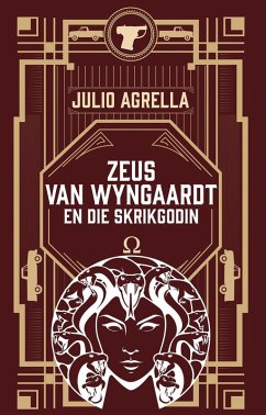 Cover Zeus van Wyngaardt en die Skrikgodin (Julio Agrella se Zeus, #2) (eBook, ePUB)