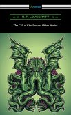 The Call of Cthulhu and Other Stories (eBook, ePUB)