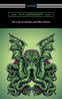 The Call of Cthulhu and Other Stories (eBook, ePUB) - Lovecraft, H. P.