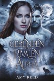 Gebunden an den Rivalen Alpha (German Fated mates trilogy, #2) (eBook, ePUB)