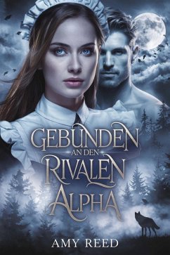 Cover Gebunden an den Rivalen Alpha (German Fated mates trilogy, #2) (eBook, ePUB)