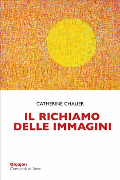 Il richiamo delle immagini (eBook, ePUB) - Chalier, Catherine