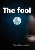 The Fool: Justice's Journey After Divorce (eBook, ePUB) The Fool: Justice's Journey After Divorce (eBook, ePUB)