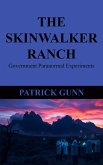 The Skinwalker Ranch (eBook, ePUB)