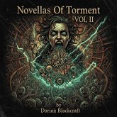 Novellas Of Torment Vol II (eBook, ePUB)