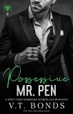 Possessive Mr. Pen (Brutal Billionaire Bosses, #4) (eBook, ePUB) Possessive Mr. Pen (Brutal Billionaire Bosses, #4) (eBook, ePUB)
