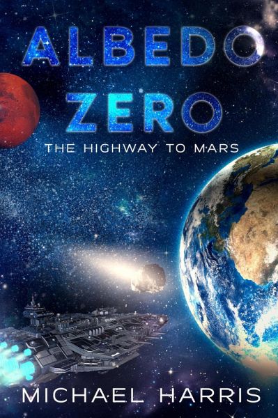 Albedo Zero: The Highway to Mars (eBook, ePUB)