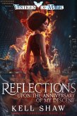 Reflections Upon the Anniversary of My Descent (The Cambion Chronicles, #1) (eBook, ePUB)