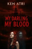 My Darling, My Blood (eBook, ePUB)