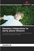 Sensory integration in early piano lessons