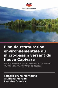 Plan de restauration environnementale du micro-bassin versant du fleuve Capivara - Montagna, Tainara Bruna;Morgan, Giulliana;Oliveira, Evandra