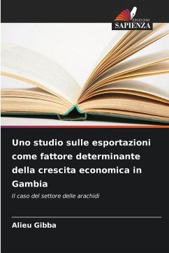 Cover Uno studio sulle esportazioni come fattore determinante della crescita economica in Gambia