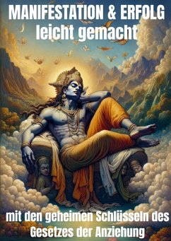 Manifestation & Erfolg leicht gemacht - Peters, Julian
